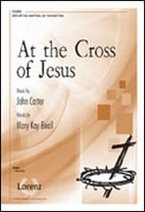 At the Cross of Jesus SATB choral sheet music cover